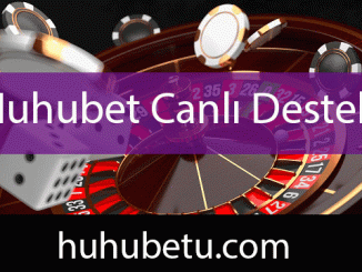 Huhubet canlı destek hizmetini 7/24 online olarak vermektedir.