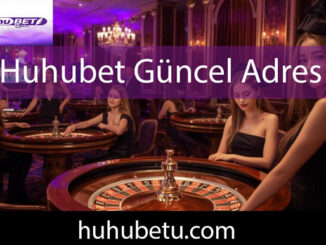 Huhubet güncel adres vasıtasıyla kıymetli durumdadır.